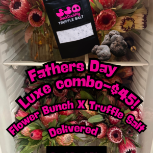 Father’s Day Luxe Special - Truffle Salt x Flowers -  Delivered